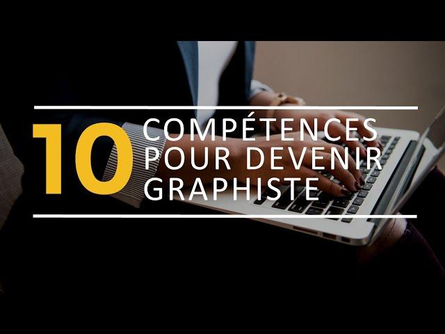 10 compétences pour devenir graphiste