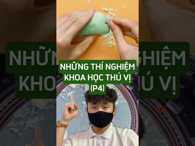 Những thí nghiệm khoa học thú vị phần 4 #metrithuc