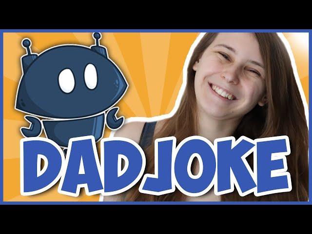 Let Nightbot Make Dadjokes! Unique Command for Twitch and YouTube