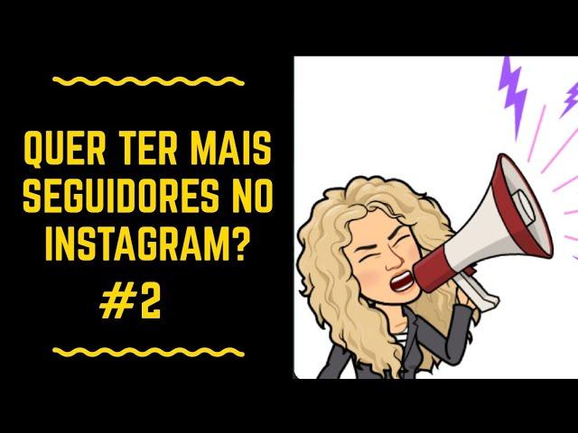 Como ganhar mais seguidores no instagram| Nicho