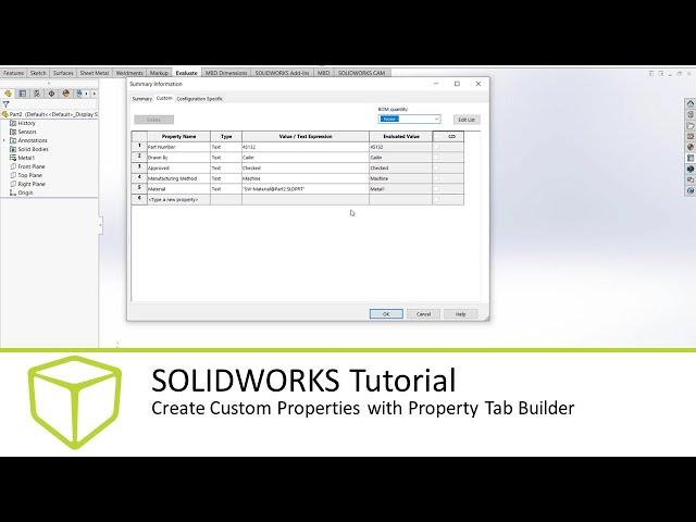 SOLIDWORKS Tutorial - Create Custom Properties with Property Tab Builder