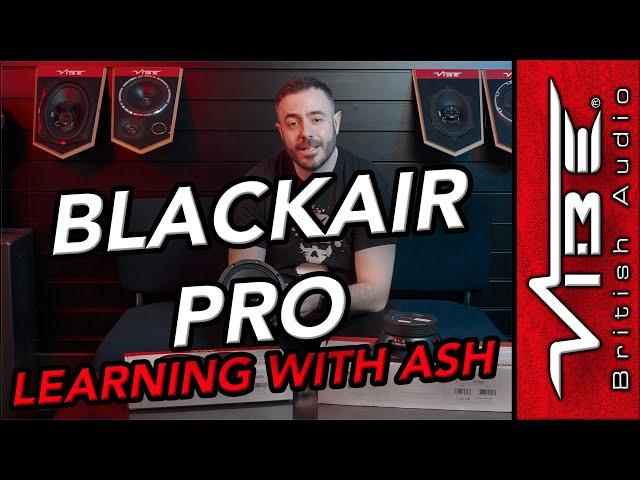 Blackair PRO speakers : Learning with Ash