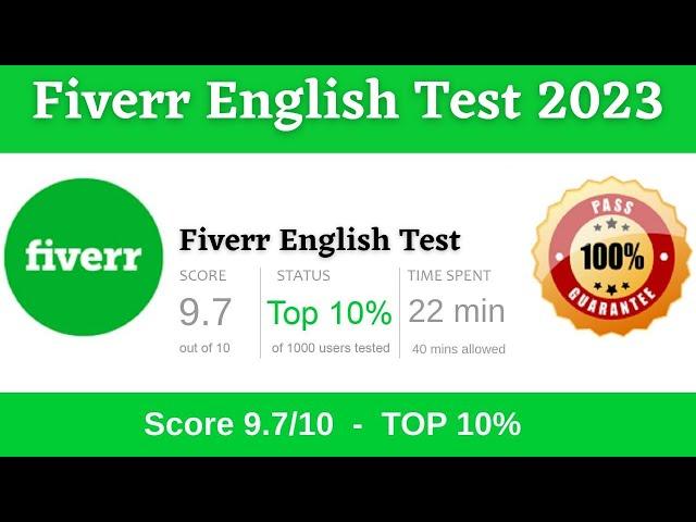 Fiverr English Test 2023 || Score 9.7 - Top 10% - Time 5 min || Engineer Abusufian