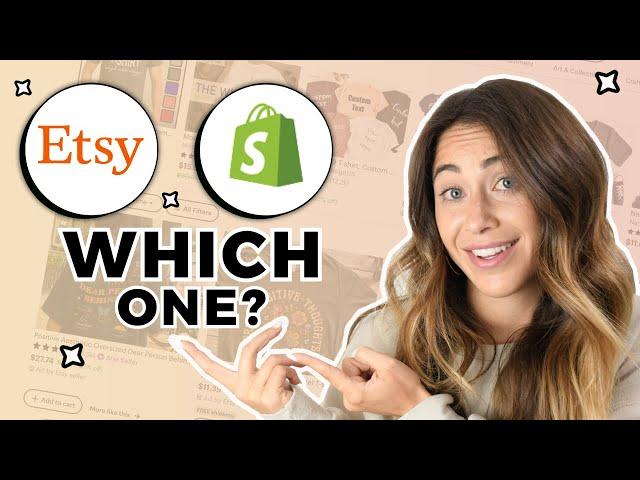 Etsy vs Shopify? Which is better or WORSE??