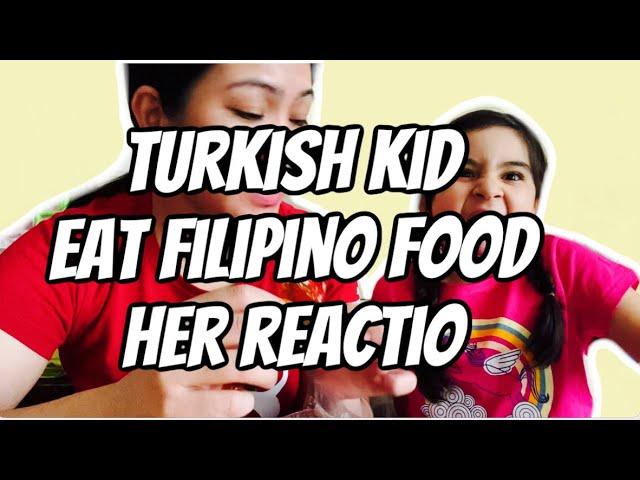 TURKISH KIDS TRIED THE FILIPINO FOODS