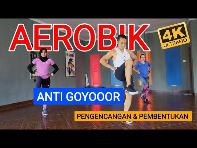 Senam Aerobik anti goyor | Spesial pengencangan dan pembentukan
