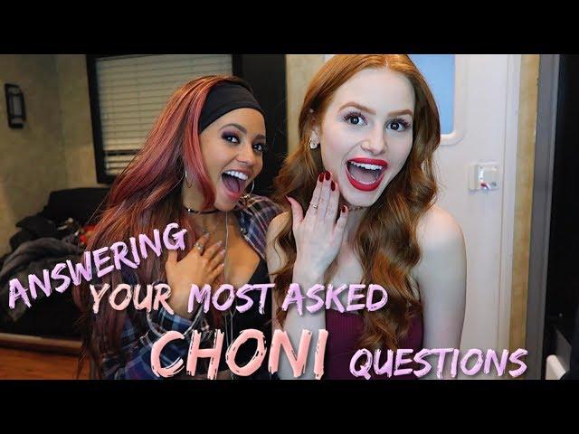 Answering Your Most Asked CHONI Questions ft. Vanessa Morgan | Madelaine Petsch