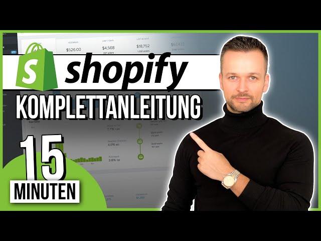 Komplettes Shopify Shop Tutorial für ANFÄNGER in nur 15 Minuten (Schritt für Schritt Anleitung)