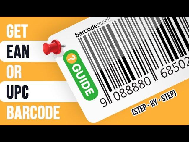 Get EAN and UPC barcodes. Guide. Step by Step