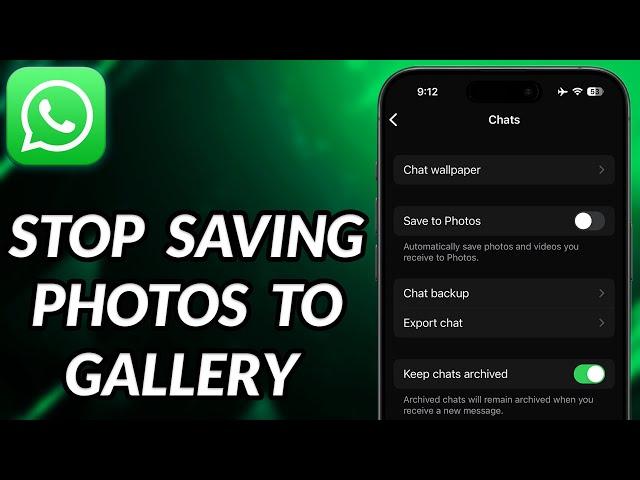 How To Stop WhatsApp Saving Photos To Gallery