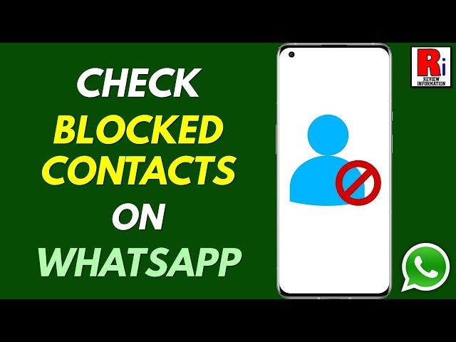 How to Check Your Blocked Contacts on WhatsApp