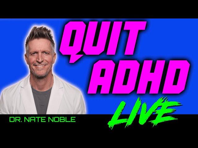 Why I QUIT ADHD medications - Dr. Nate Noble