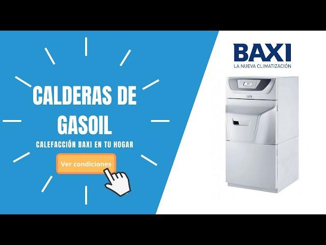 CALDERAS DE GASOIL BAXI ARGENTA | Mejor PRECIO online