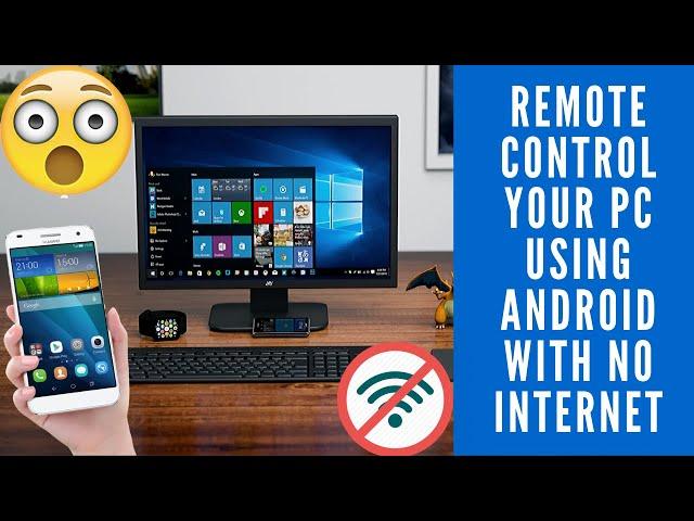 The Secret Technique: Control Your Computer with Android Offline