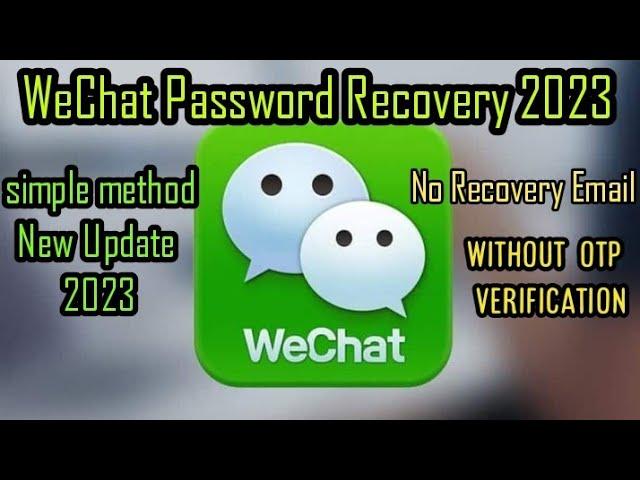 How to Reset WeChat Password? Recover Your Forgotten Password for WeChat Account