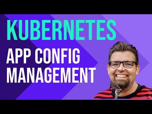 Application configuration management on Kubernetes