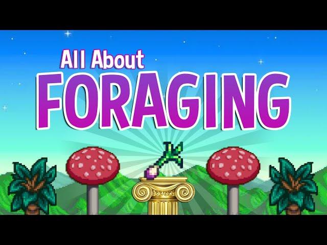 The Ultimate Foraging Guide -  Stardew Valley
