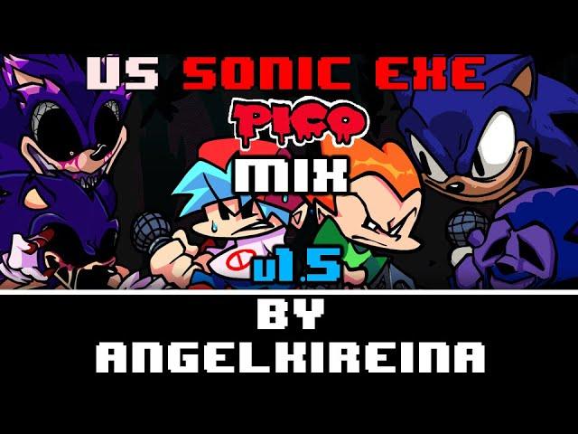 Friday Night Funkin' - V.S. SONIC EXE [Pico Mix] (UPDATE v1.5)! | (FNF Mod)