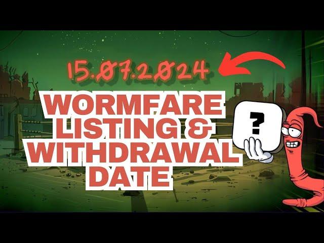 WORMFARE SLAP LISTING DATE - Wormfare Slap LISTING on JULY 15, 2024 - CONNECT YOUR WALLET