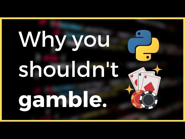 Why you shouldn't gamble online. (Python Chance Manipulation)