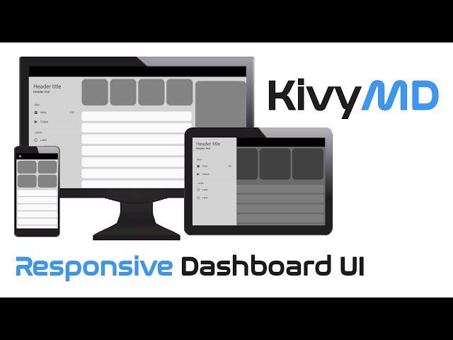 Responsive Dashboard UI with KivyMD