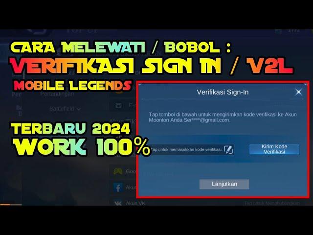 Cara melewati verifikasi sign in mobile legends (Cara bobol v2l ml) TERBARU!!!