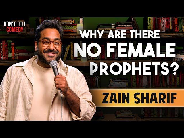 Why are There No Female Prophets? | Zain Sharif | Stand Up Comedy