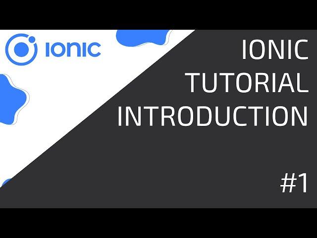 Ionic Tutorial | Introduction #1