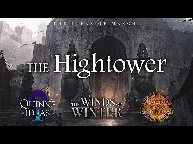 Winds of Winter Predictions: The Hightower