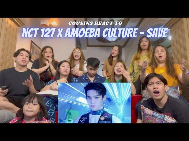 COUSINS REACT TO NCT 127 X Amoeba Culture 'Save' MV