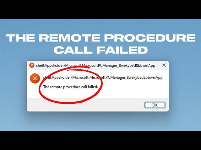 Fix "The remote Procedure Call Failed" Error In windows 11 /10