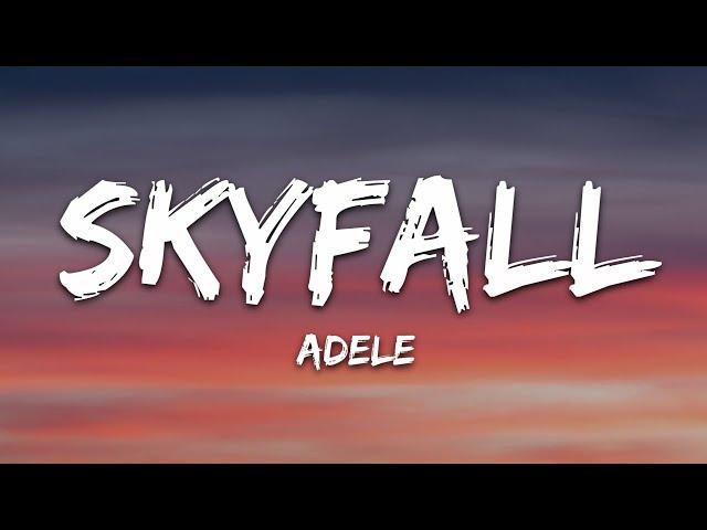 Adele - Skyfall (Lyrics)