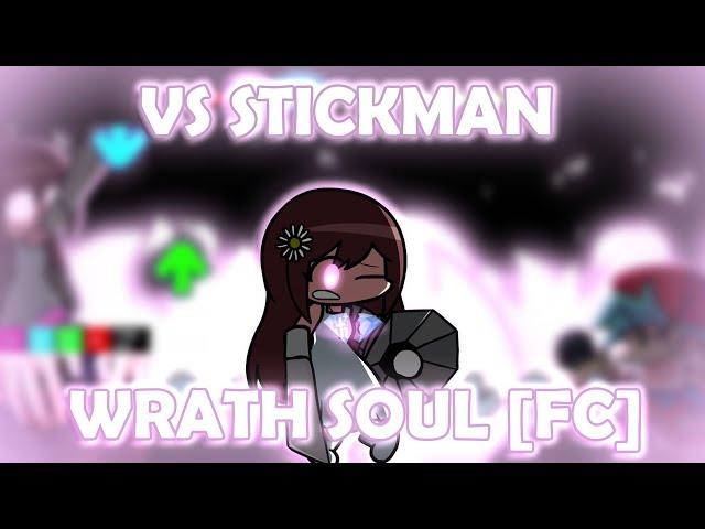 Friday Night Funkin' : VS Stickman - Wrath Soul (Secret Song) [FC][99.68% ACC]