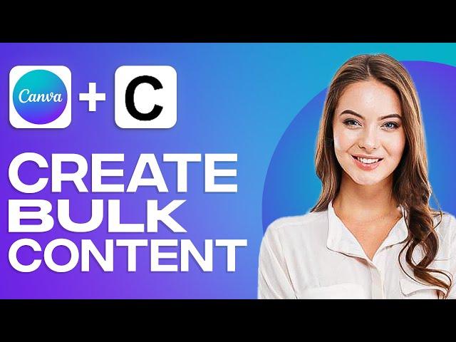 How To Create Bulk Content With ChatGPT & Canva 2024