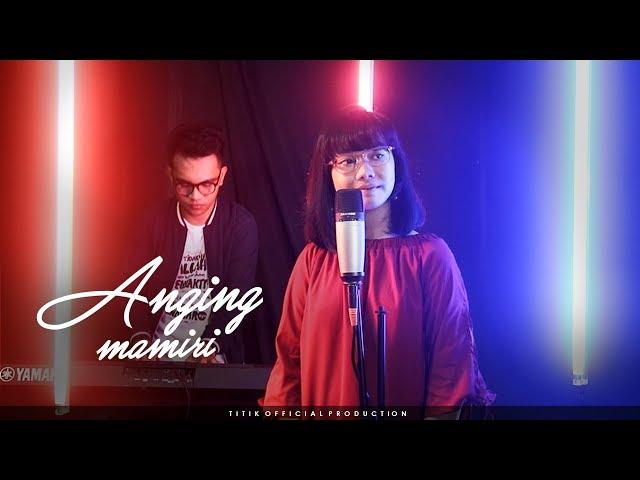 ANGING MAMIRI COVER (V.2) IFAN SUADY Feat PUTRI RESKY