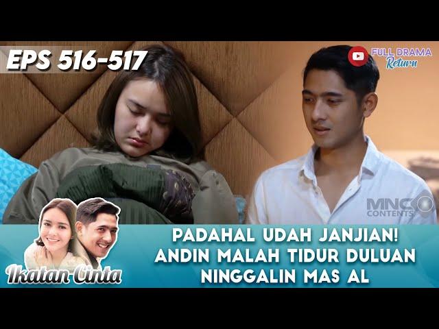 PADAHAL UDAH JANJIAN! ANDIN MALAH TIDUR DULUAN NINGGALIN MAS AL - IKATAN CINTA