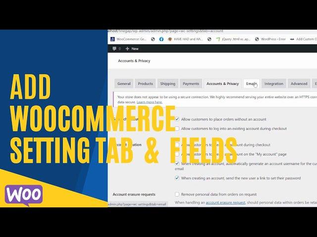 How to Add WooCommerce Setting Tabs | WooCommerce Custom Development
