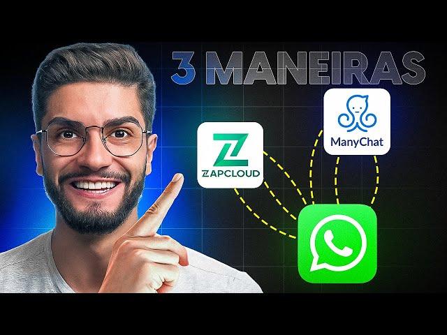 3 Estruturas para Automatizar o WhatsApp (E Vender Muito)