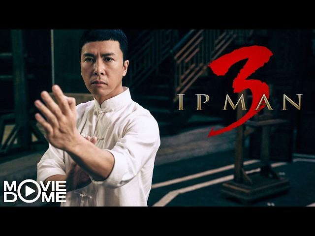 Ip Man 3 - Watch full movie in HD for free on Moviedome