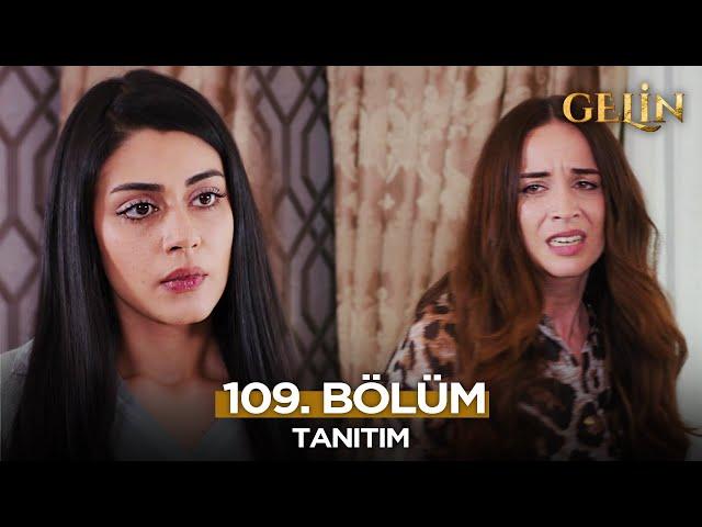 Gelin Dizisi 109. Bölüm (2.Sezon) Fragmanı | 25 Aralık Çarşamba @GelinDizisi