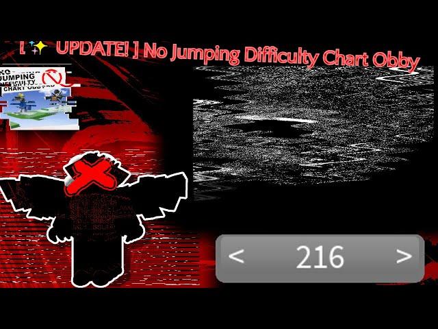 No Jumping Difficulty Chart Obby Stage 216