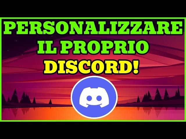 PERSONALIZZARE IL TUO DISCORD CON DEI TEMI E DELLE FUNZIONI FANTASTICHE!