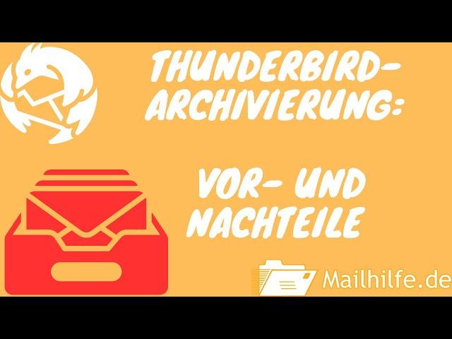 Thunderbird: E Mail Archivierung leicht gemacht Die Spezial Anleitung #thunderbird