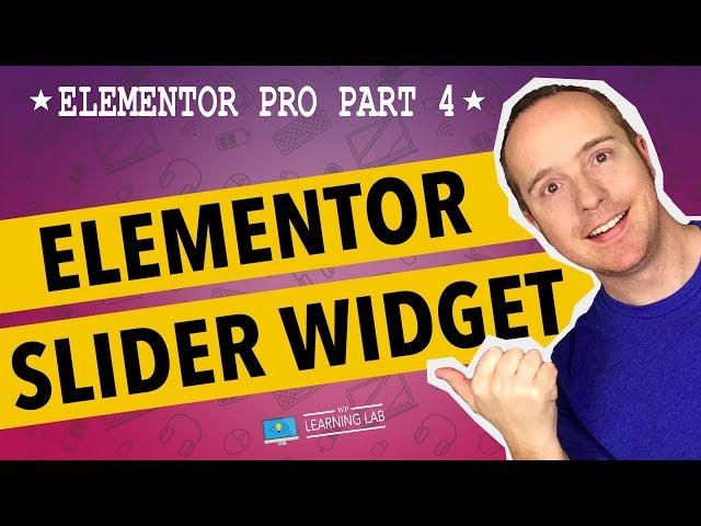 Elementor Pro Part 4 - Elementor Slider Widget