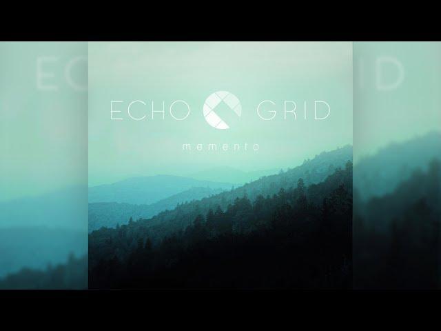 Echo Grid - Memento [Full Album]