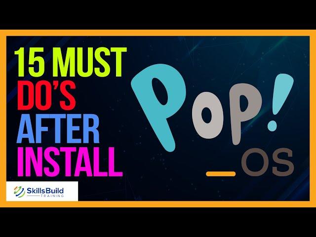  15 Things You MUST DO After Installing Pop!_OS 20.04 