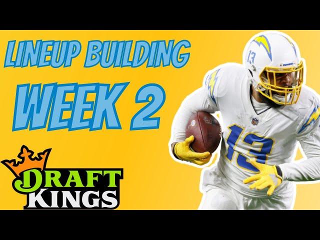 DRAFTKINGS NFL DFS | Lineup Building | Week 2