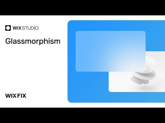 Glassmorphism in Wix Studio | Wix Fix