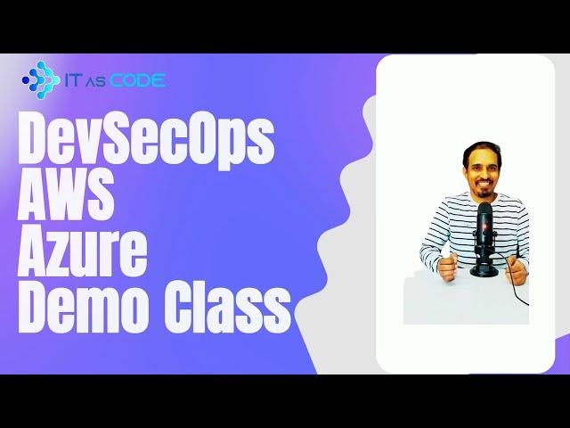 DevSecOps | AWS Cloud | Azure Cloud| Demo Class