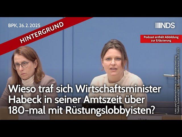 Wieso traf Wirtschaftsminister Habeck in seiner Amtszeit über 180-mal Rüstungslobbyisten? BPK HG